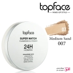 پنکیک آبرسان ۲۴ ساعته سوپر مچ تاپ فیس شماره 007 Topface Super Match 24H Powder